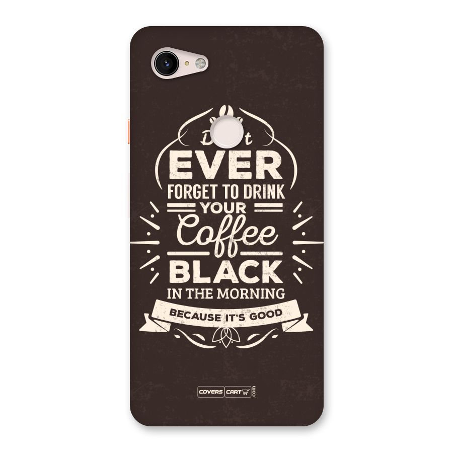 Morning Coffee Love Back Case for Google Pixel 3 XL