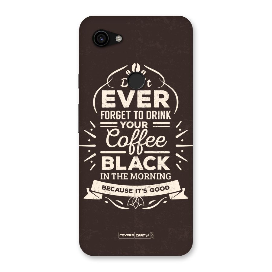 Morning Coffee Love Back Case for Google Pixel 3a XL