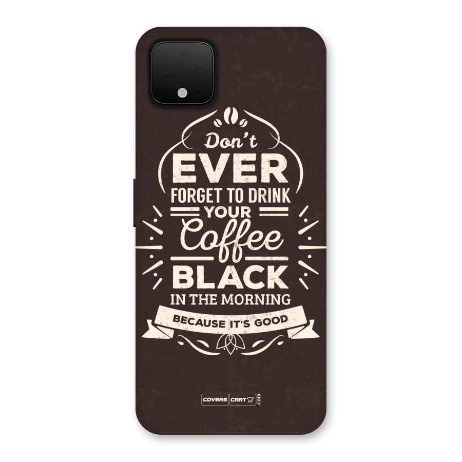 Morning Coffee Love Back Case for Google Pixel 4 XL
