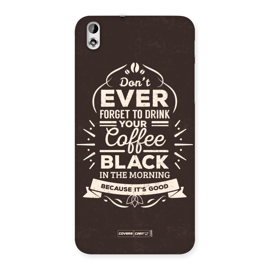 Morning Coffee Love Back Case for HTC Desire 816s