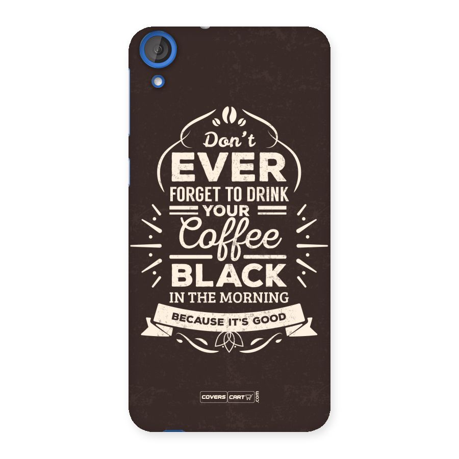 Morning Coffee Love Back Case for HTC Desire 820s