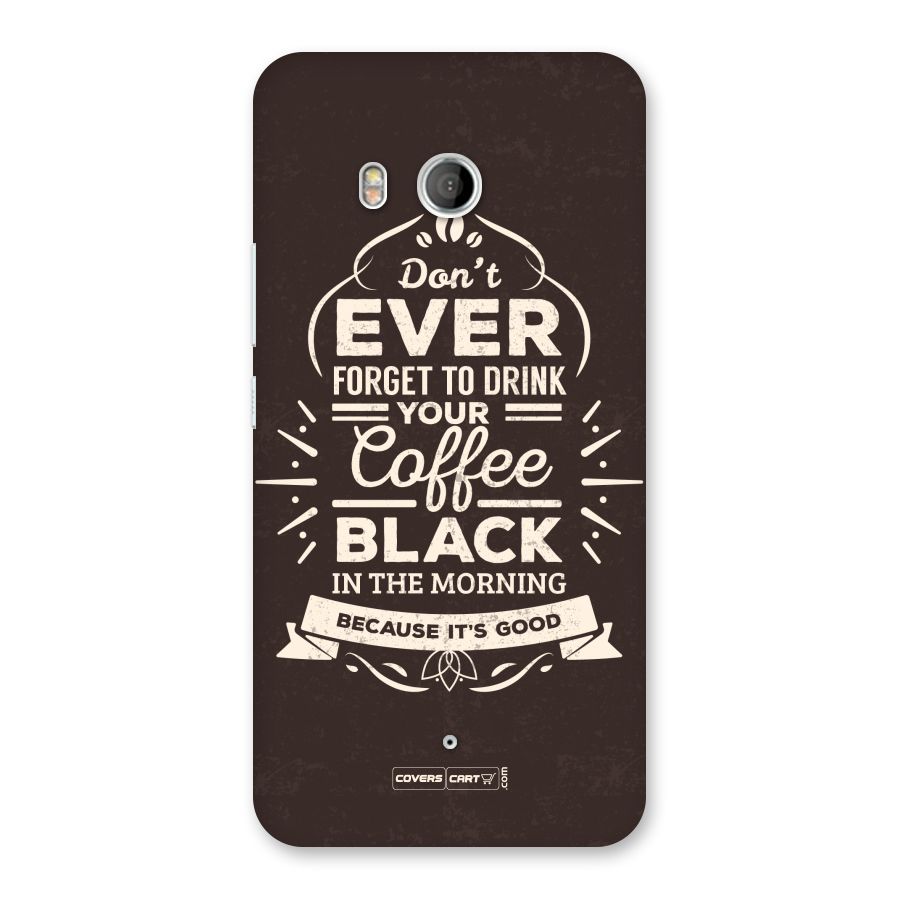 Morning Coffee Love Back Case for HTC U11