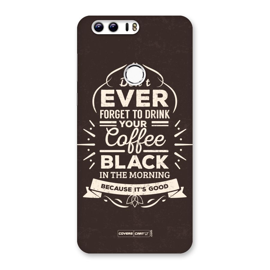 Morning Coffee Love Back Case for Honor 8