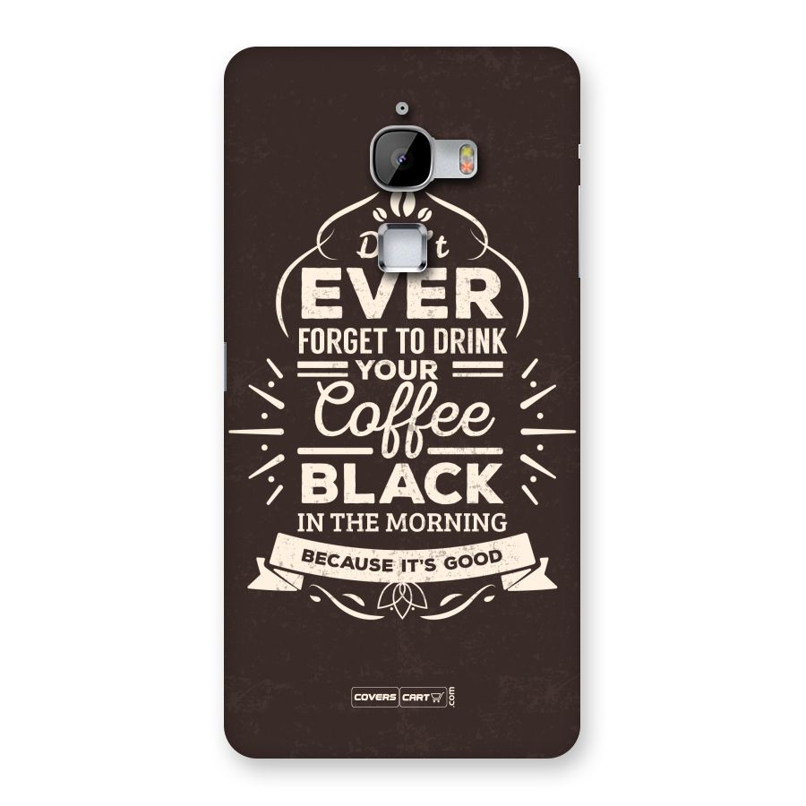 Morning Coffee Love Back Case for LeTv Le Max