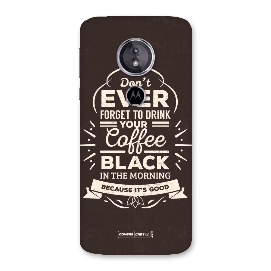 Morning Coffee Love Back Case for Moto E5