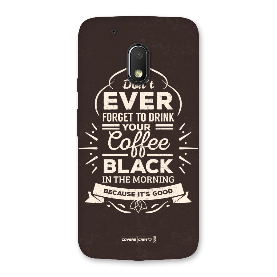 Morning Coffee Love Back Case for Moto G4 Play