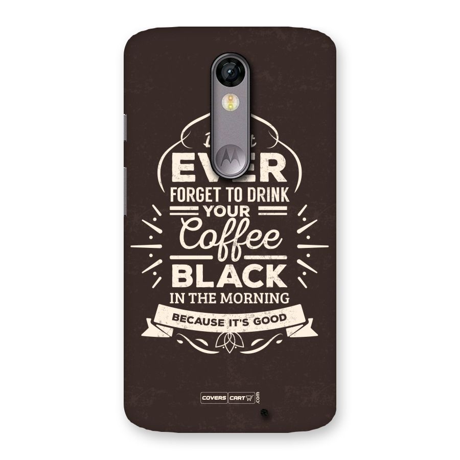 Morning Coffee Love Back Case for Moto X Force