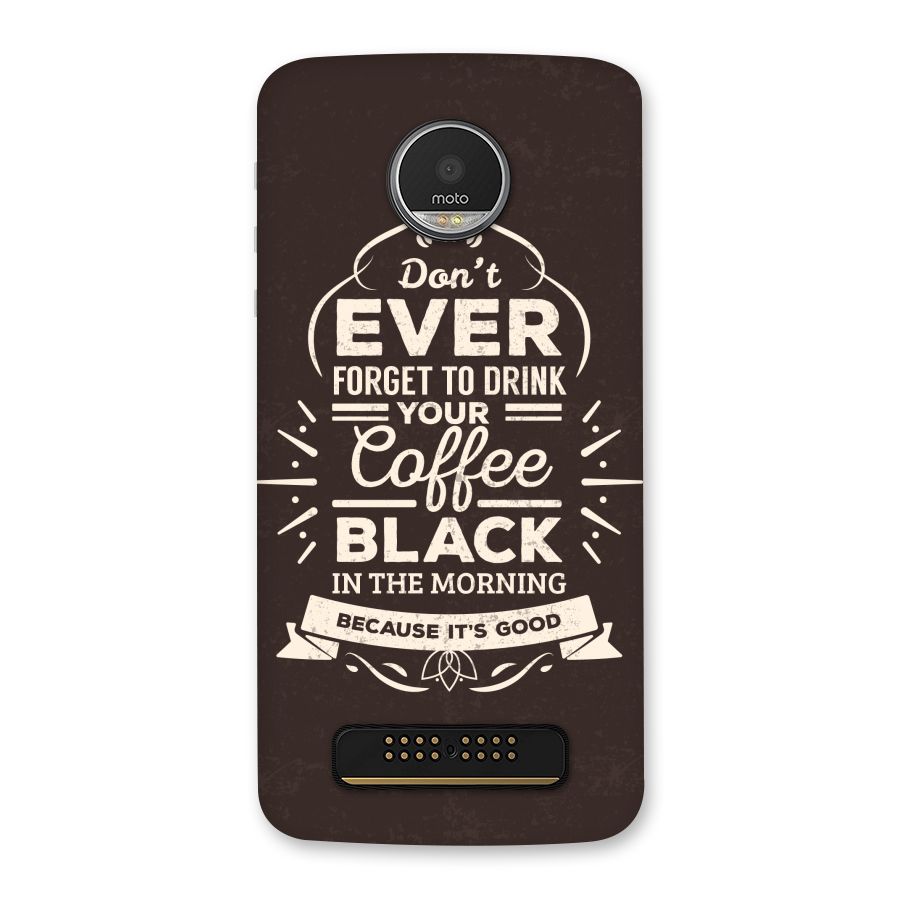 Morning Coffee Love Back Case for Moto Z Play