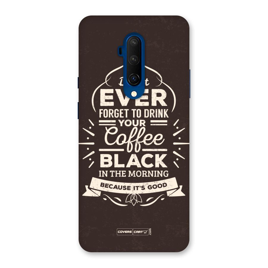 Morning Coffee Love Back Case for OnePlus 7T Pro