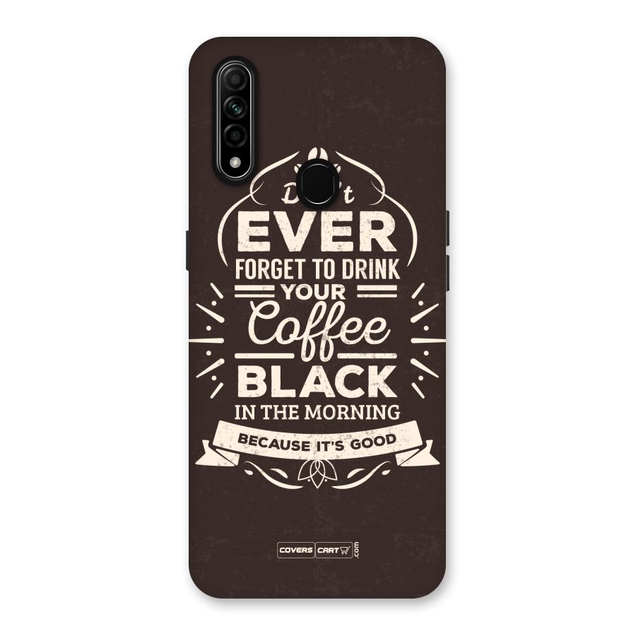 Morning Coffee Love Back Case for Oppo A31