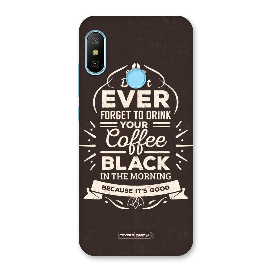 Morning Coffee Love Back Case for Redmi 6 Pro