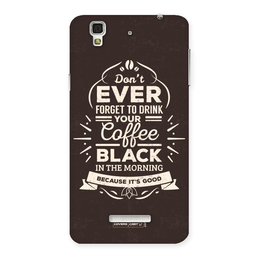 Morning Coffee Love Back Case for YU Yureka Plus