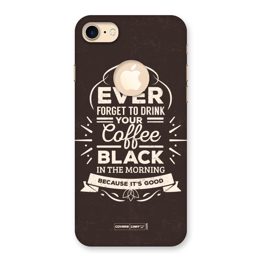 Morning Coffee Love Back Case for iPhone 7 Logo Cut