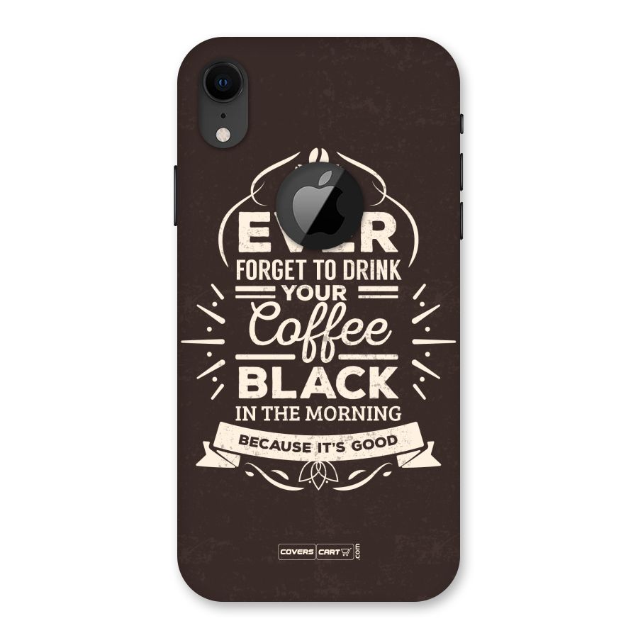 Morning Coffee Love Back Case for iPhone XR Logo Cut
