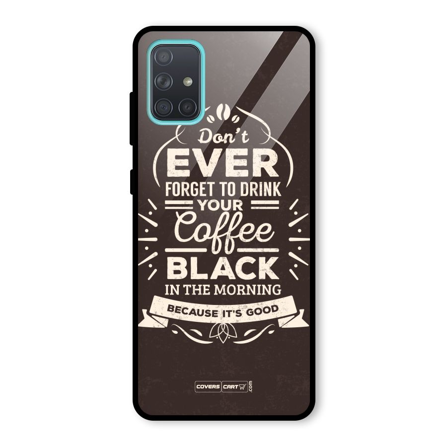 Morning Coffee Love Glass Back Case for Galaxy A71