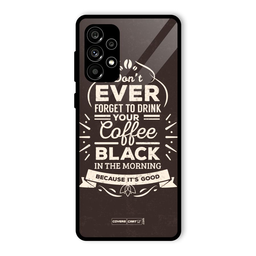 Morning Coffee Love Glass Back Case for Galaxy A73 5G