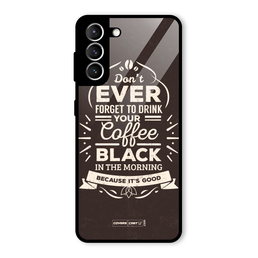 Morning Coffee Love Glass Back Case for Galaxy S21 5G