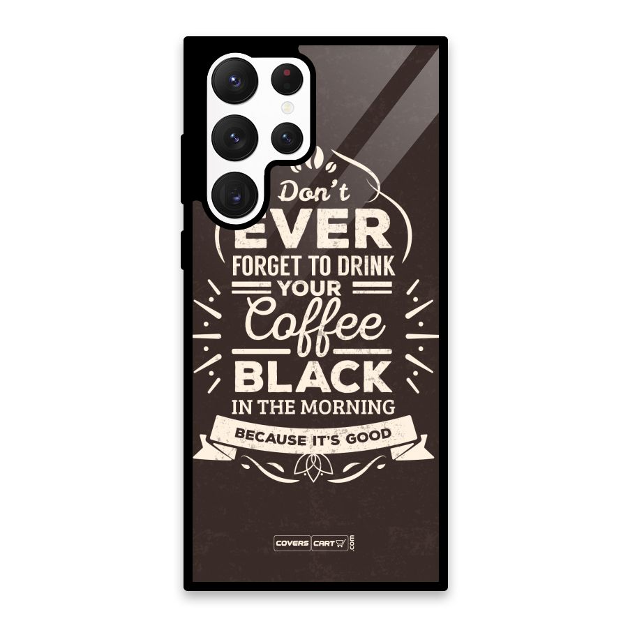 Morning Coffee Love Glass Back Case for Galaxy S22 Ultra 5G