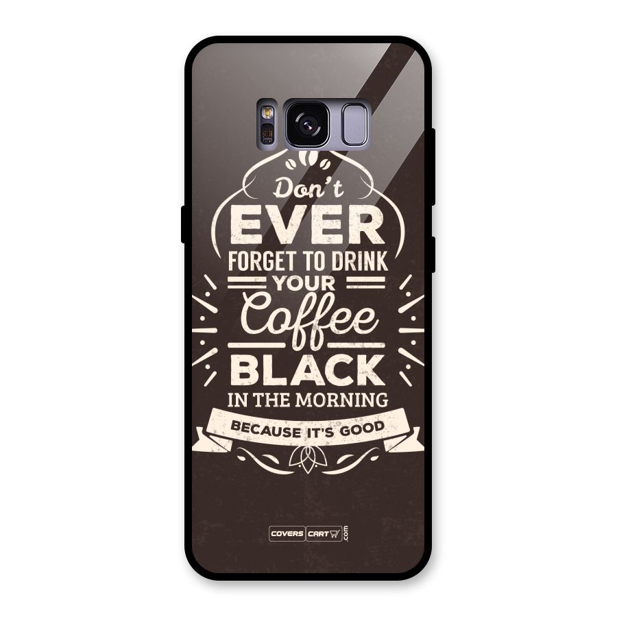 Morning Coffee Love Glass Back Case for Galaxy S8