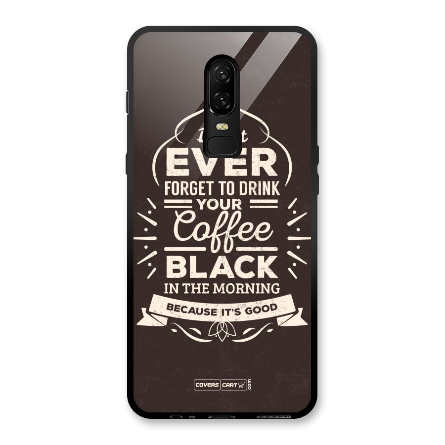 Morning Coffee Love Glass Back Case for OnePlus 6