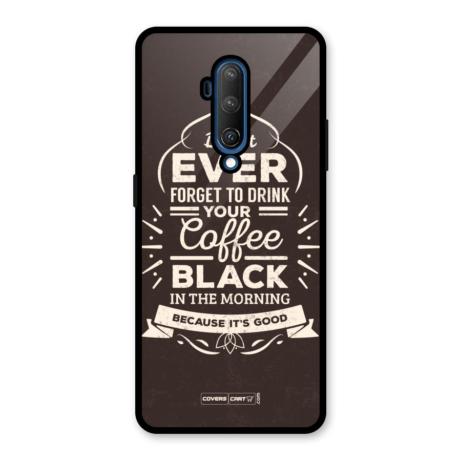 Morning Coffee Love Glass Back Case for OnePlus 7T Pro