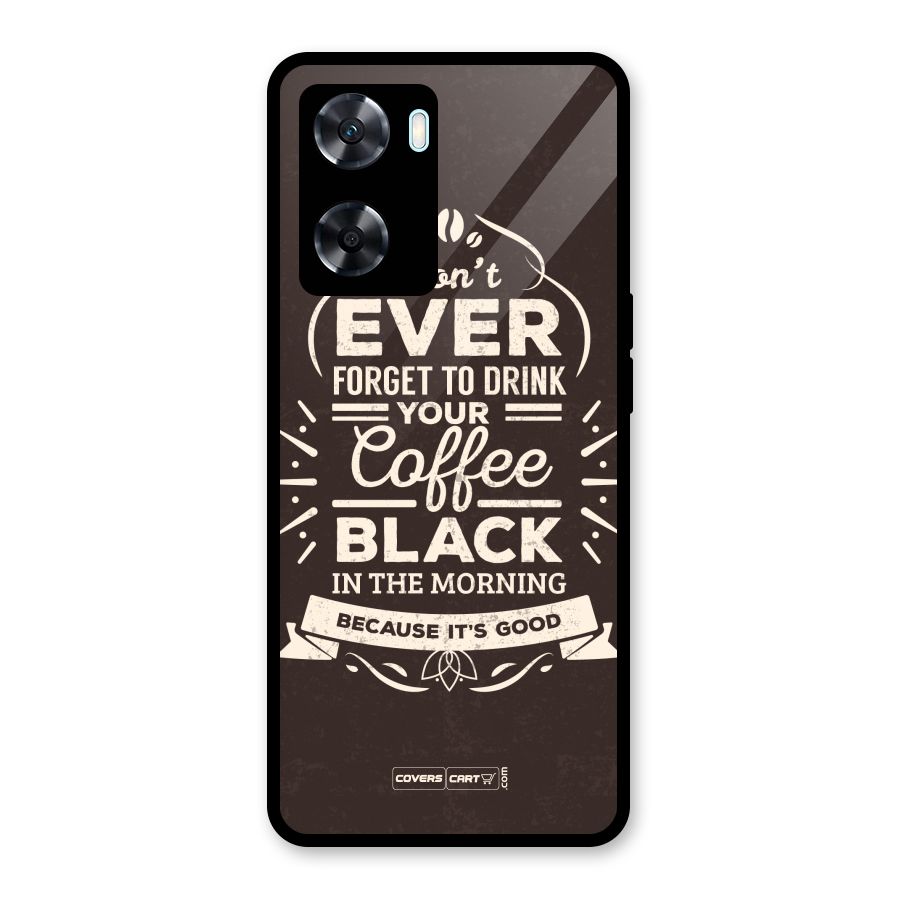 Morning Coffee Love Glass Back Case for Oppo A77