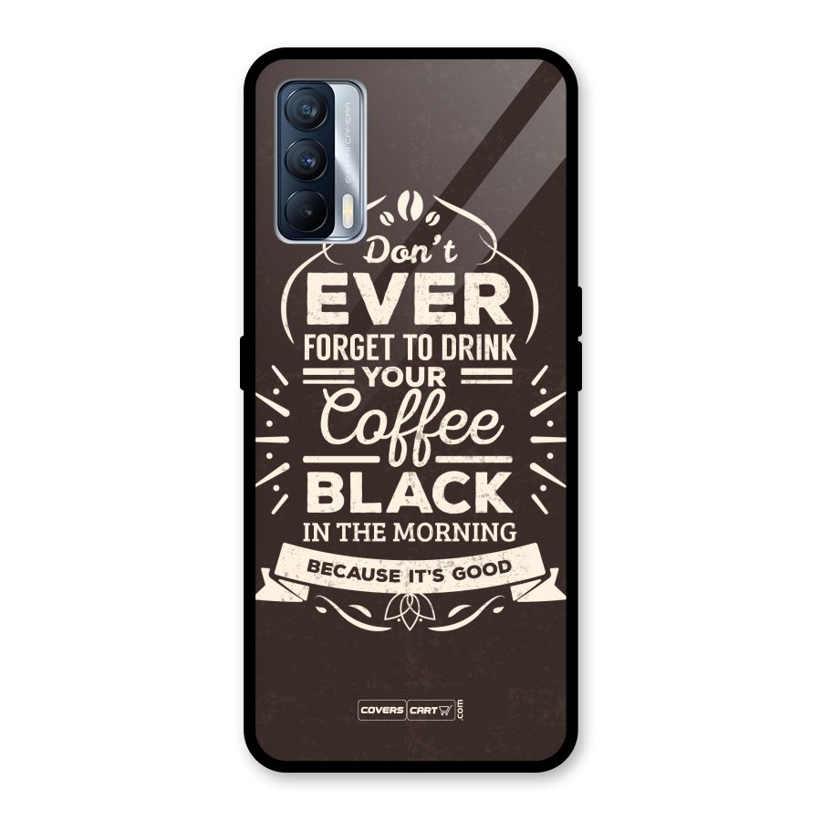 Morning Coffee Love Glass Back Case for Realme X7