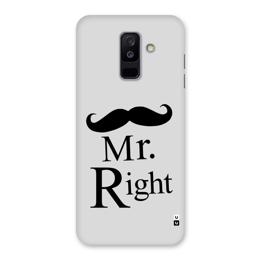 Mr. Right. Back Case for Galaxy A6 Plus