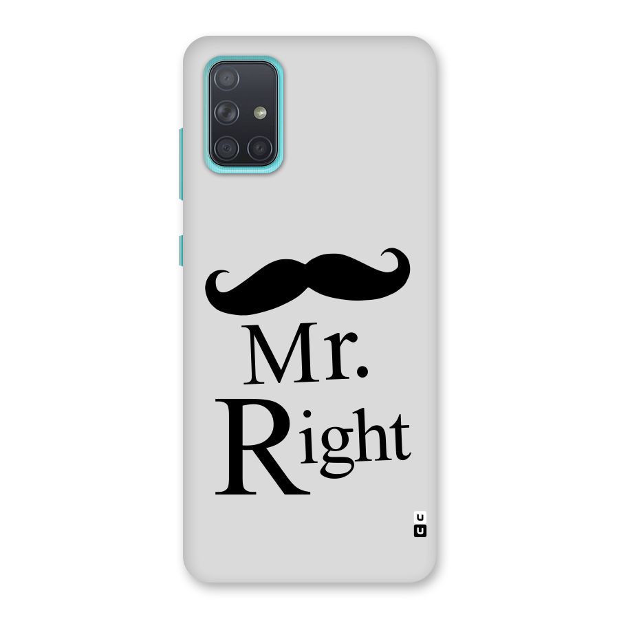 Mr. Right. Back Case for Galaxy A71