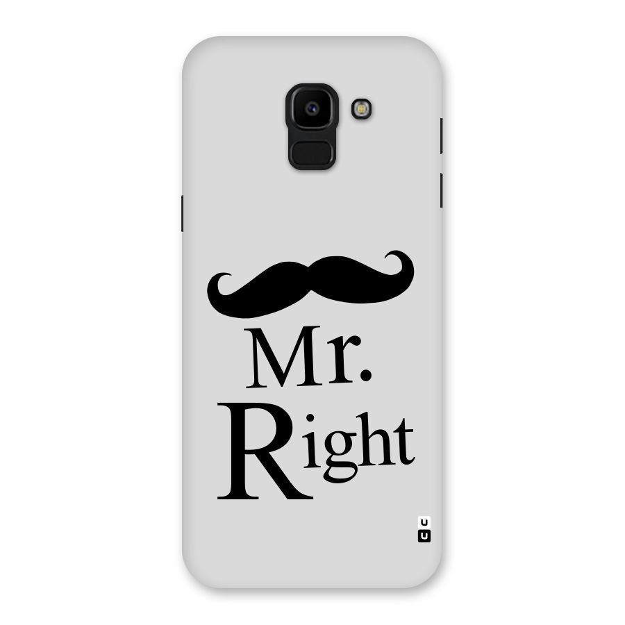 Mr. Right. Back Case for Galaxy J6