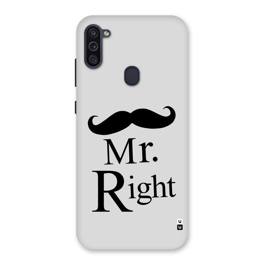 Mr. Right. Back Case for Galaxy M11