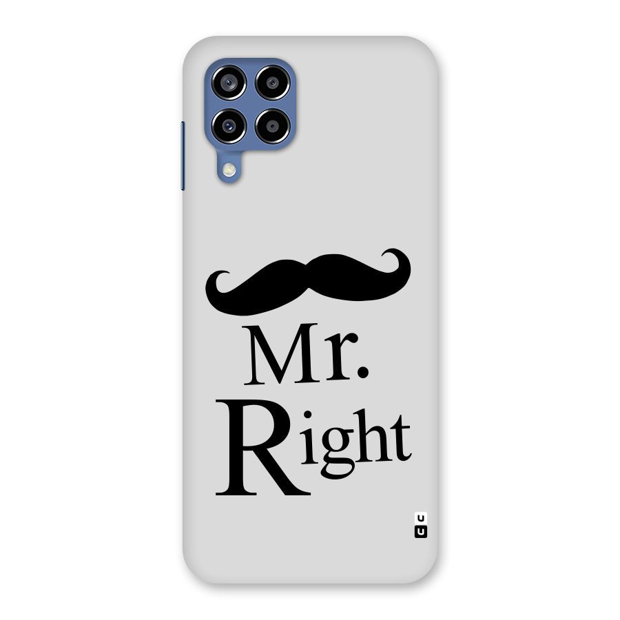 Mr. Right. Back Case for Galaxy M53 5G