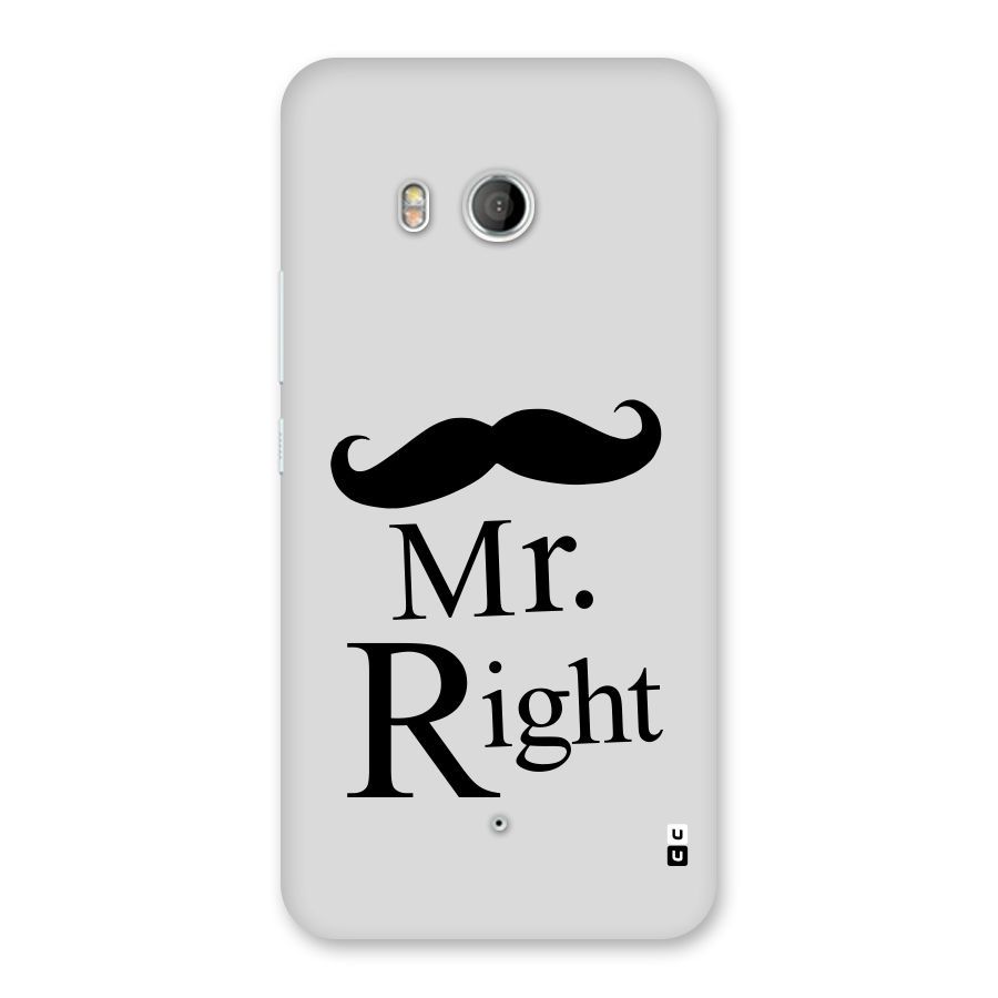 Mr. Right. Back Case for HTC U11