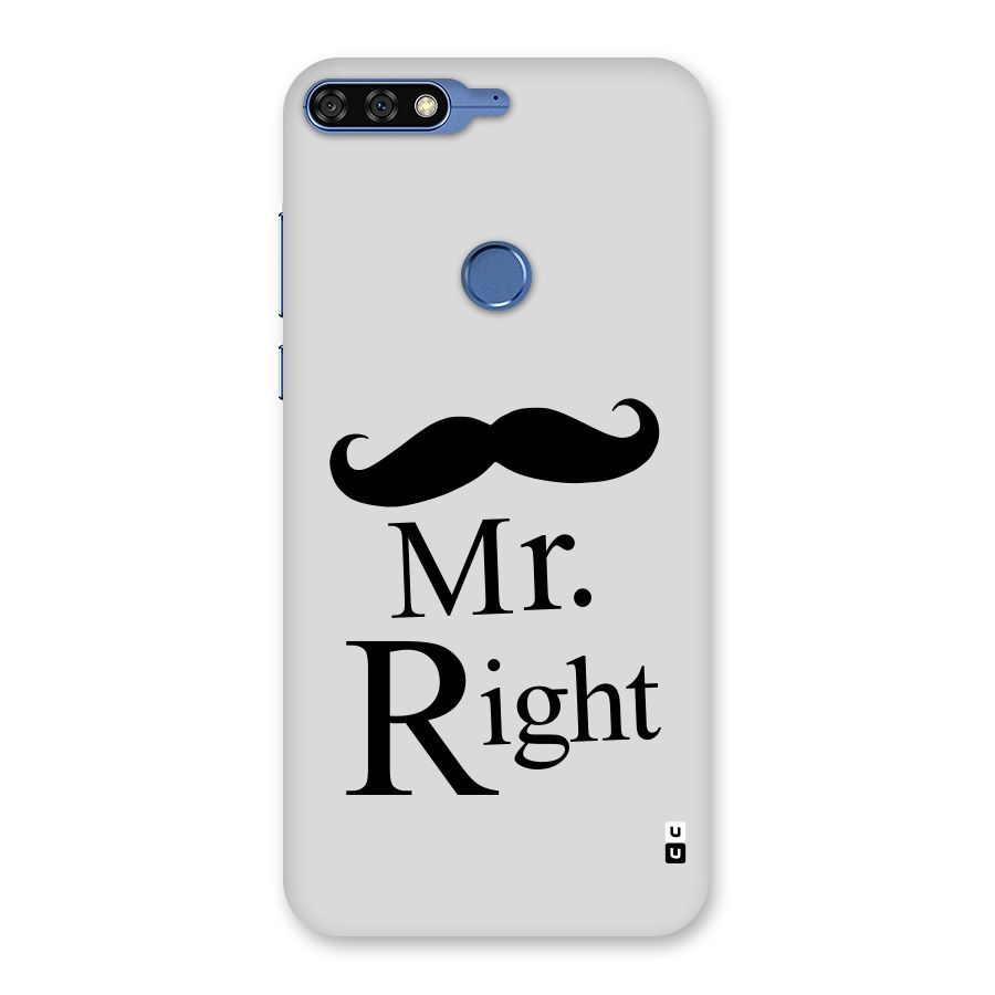 Mr. Right. Back Case for Honor 7C