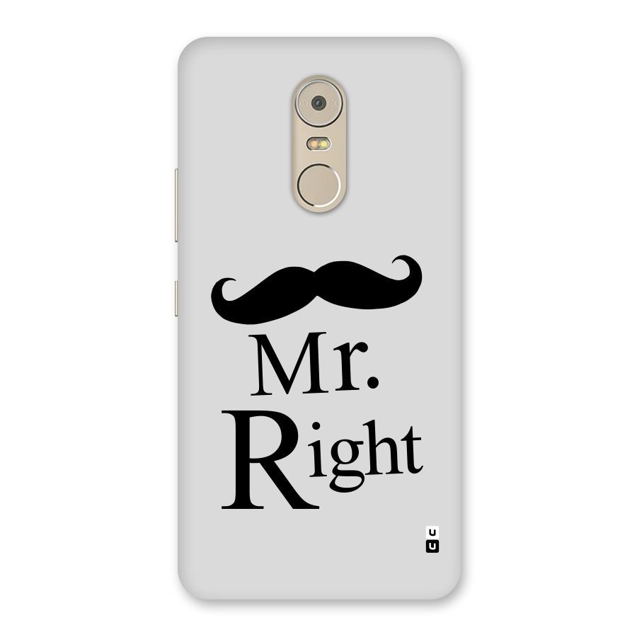 Mr. Right. Back Case for Lenovo K6 Note