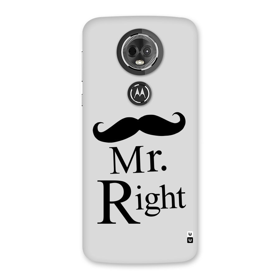 Mr. Right. Back Case for Moto E5 Plus