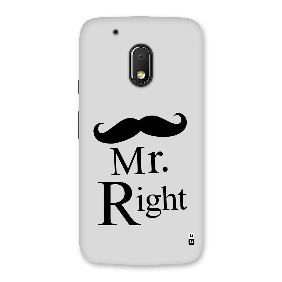 Mr. Right. Back Case for Moto G4 Play