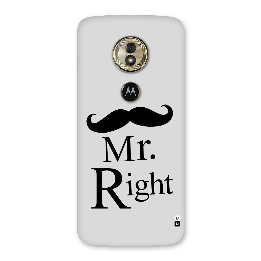 Mr. Right. Back Case for Moto G6 Play