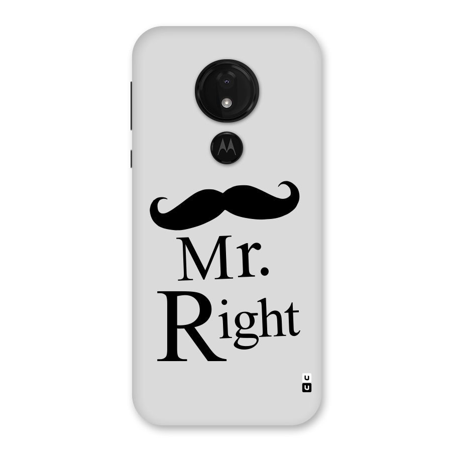 Mr. Right. Back Case for Moto G7 Power