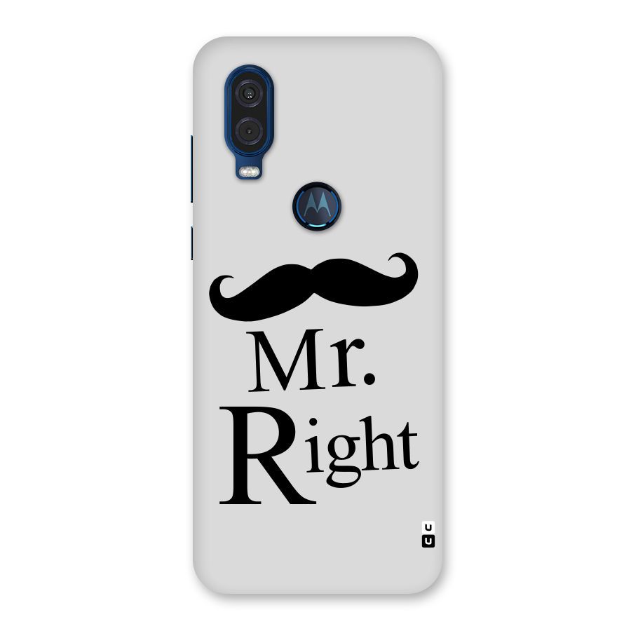 Mr. Right. Back Case for Motorola One Vision