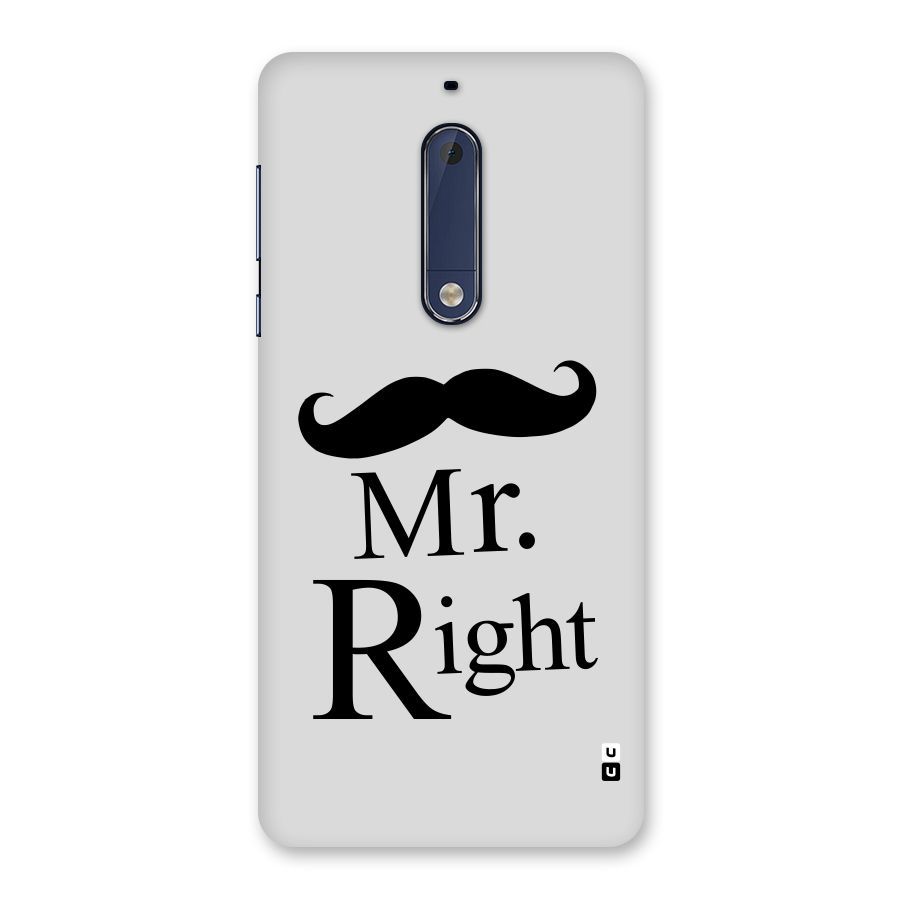 Mr. Right. Back Case for Nokia 5