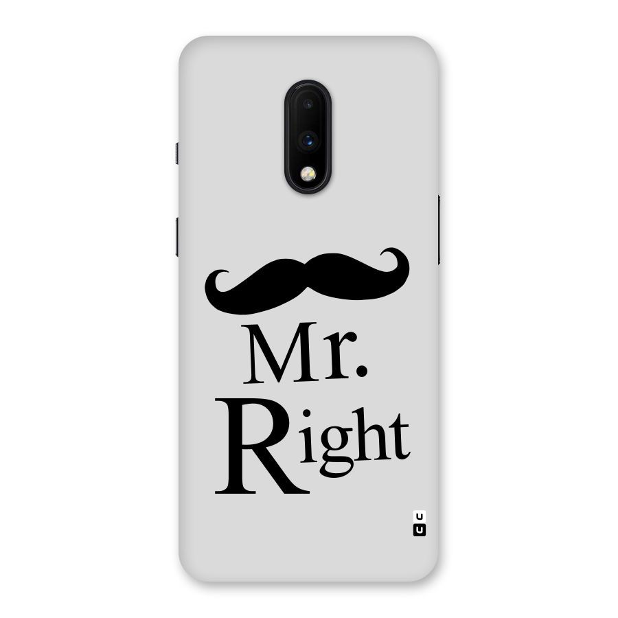 Mr. Right. Back Case for OnePlus 7