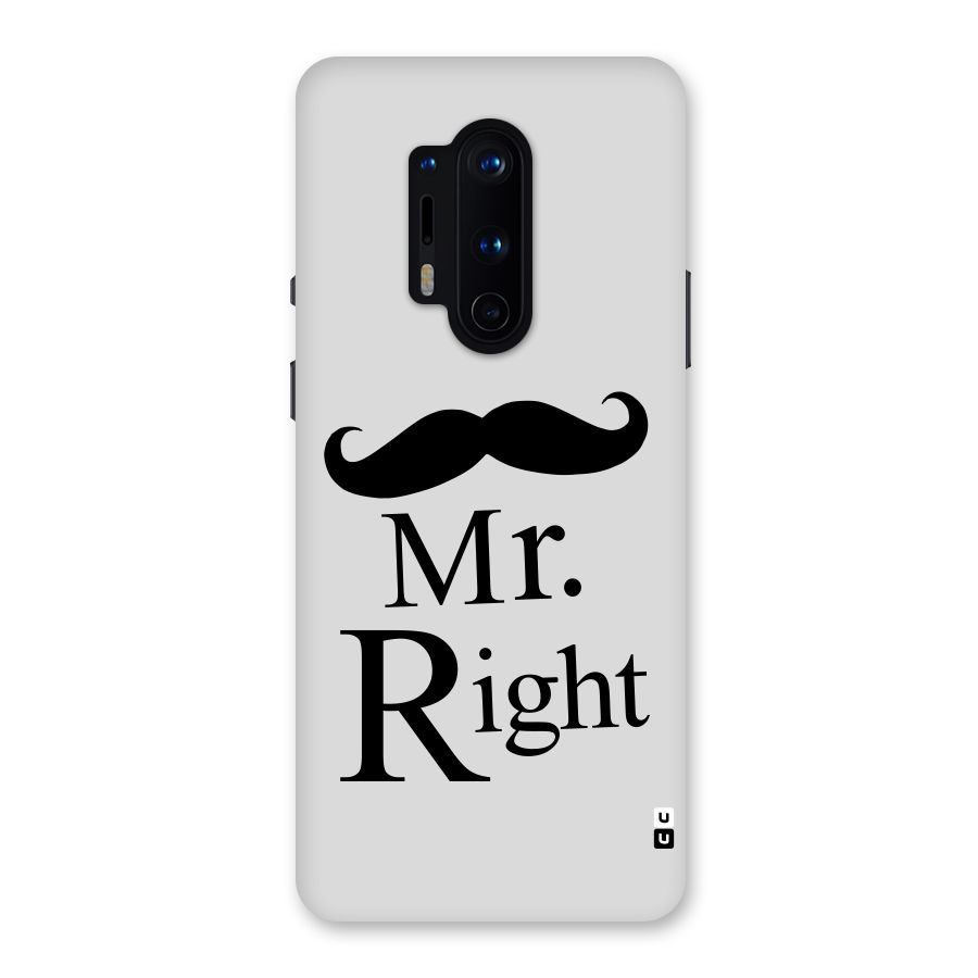 Mr. Right. Back Case for OnePlus 8 Pro
