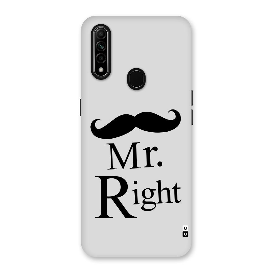 Mr. Right. Back Case for Oppo A31
