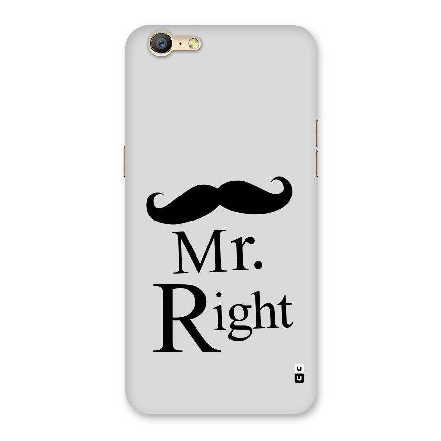 Mr. Right. Back Case for Oppo A39