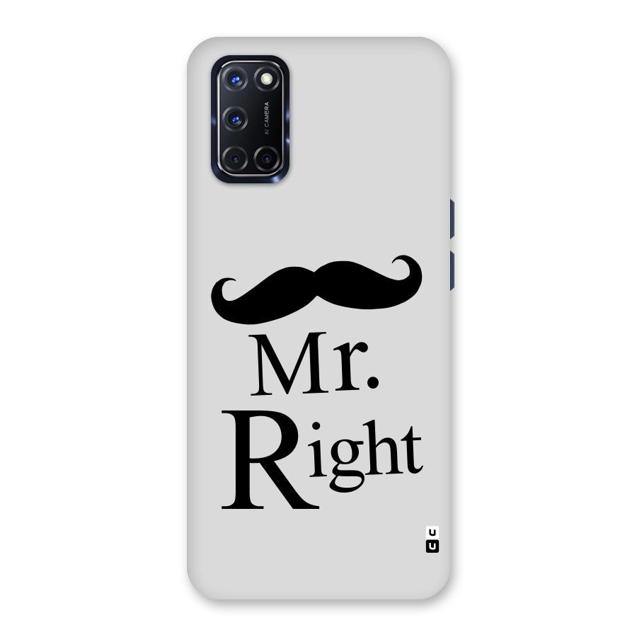 Mr. Right. Back Case for Oppo A52