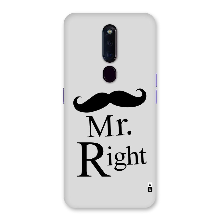 Mr. Right. Back Case for Oppo F11 Pro