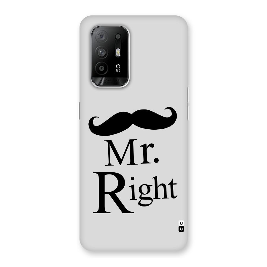 Mr. Right. Back Case for Oppo F19 Pro Plus 5G
