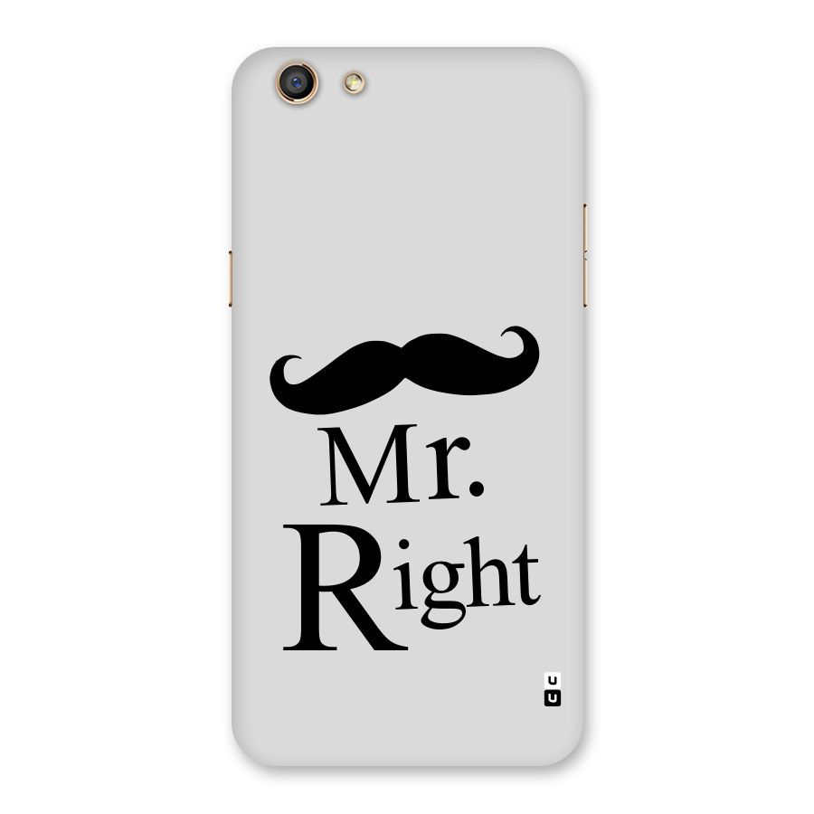 Mr. Right. Back Case for Oppo F3