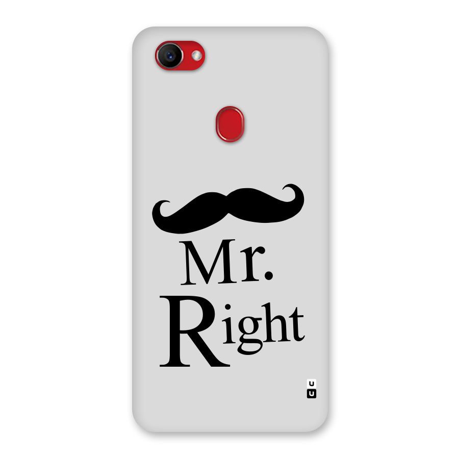 Mr. Right. Back Case for Oppo F7